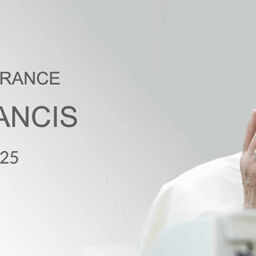 Message from the Archbishop on the passing of Pope Francis